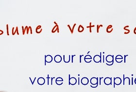 Votre BIOGRAPHIE