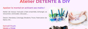 Atelier DÉTENTE et DIY