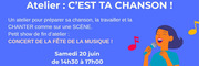 Atelier "C'EST TA CHANSON !"